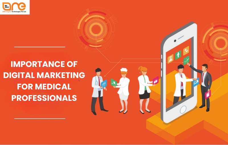 Importance Of Digital Marketing For Medical Professionals
