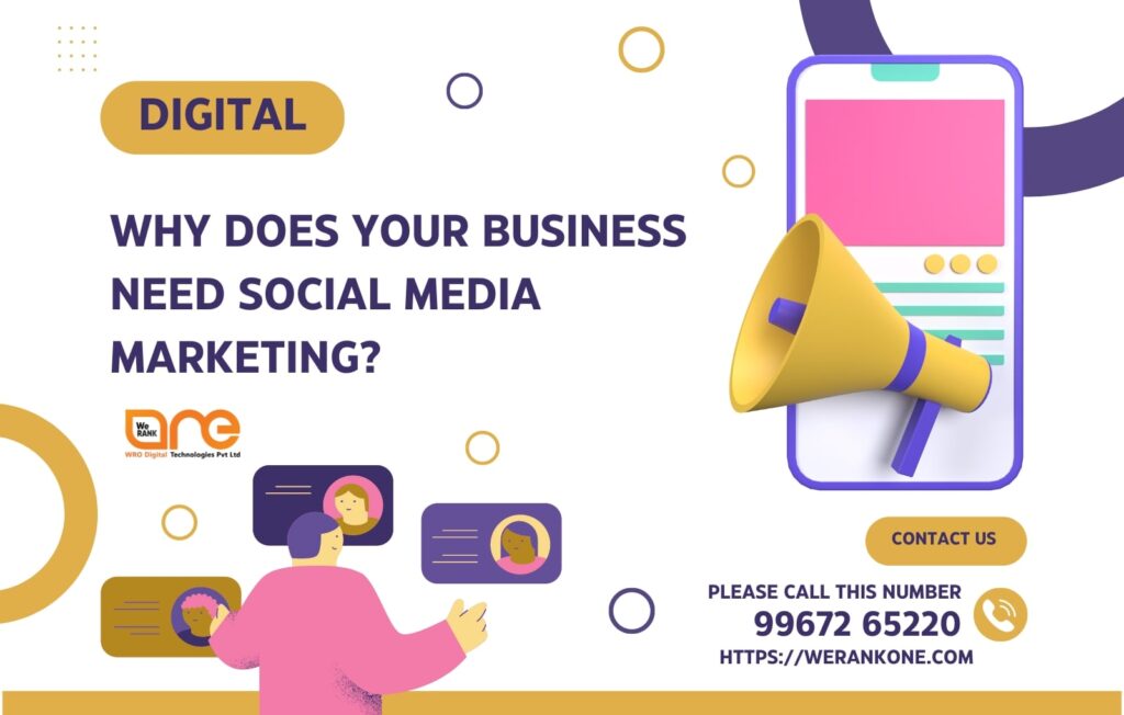 Why Does Your Business Need Social Media Marketing?